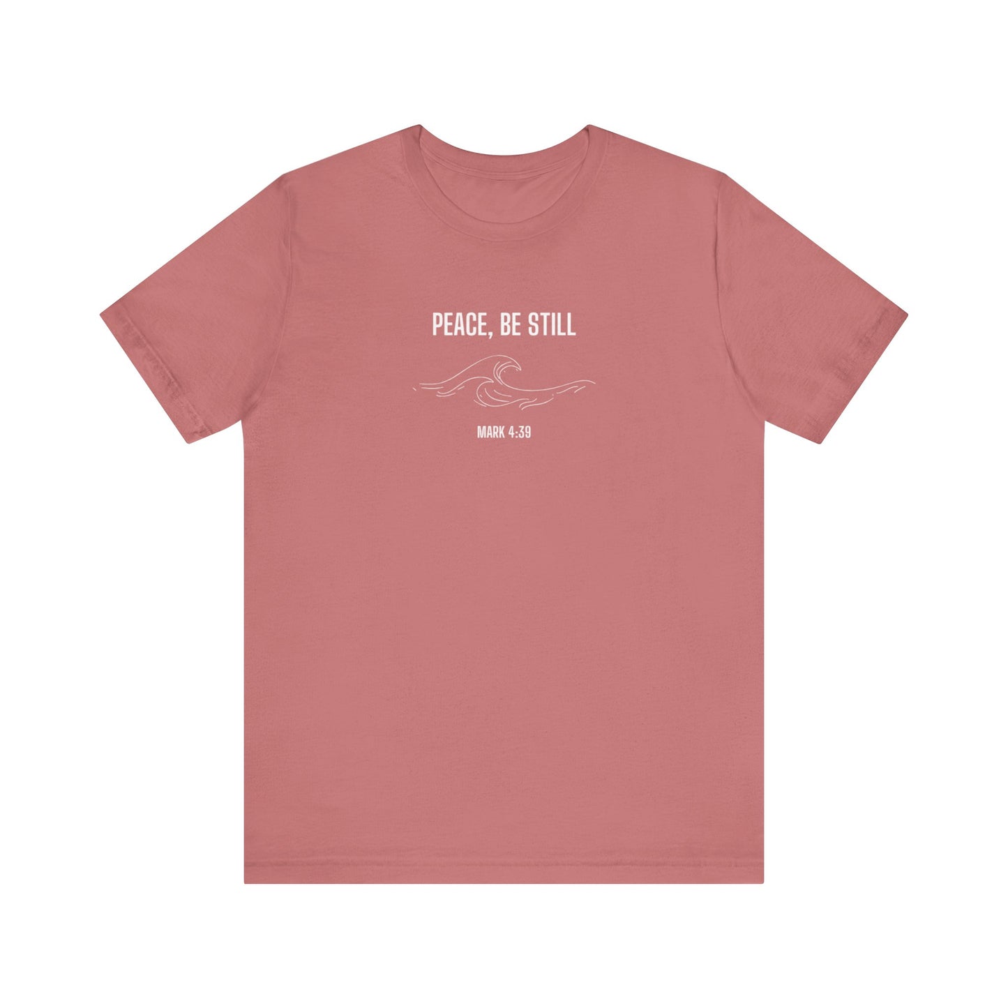 Peace Be Still T-shirt