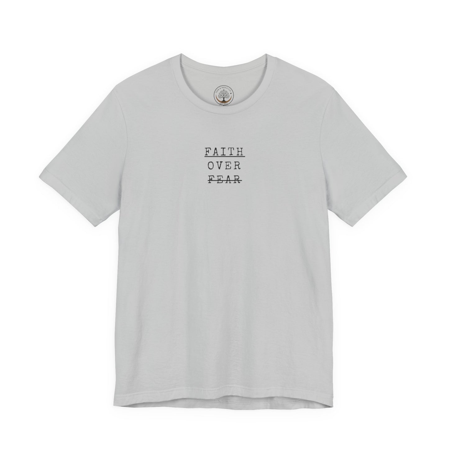 Faith Over Fear T-shirt