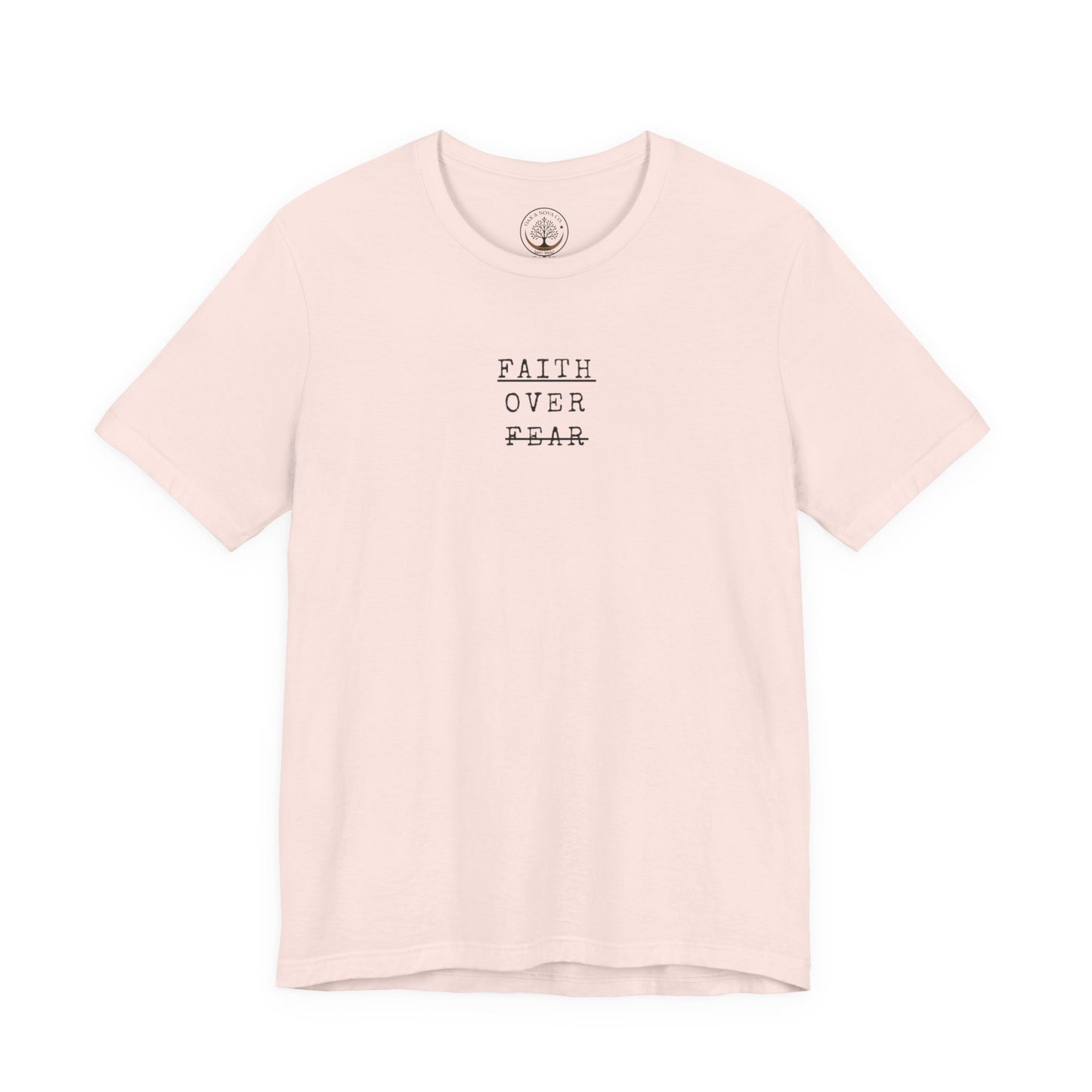 Faith Over Fear T-shirt