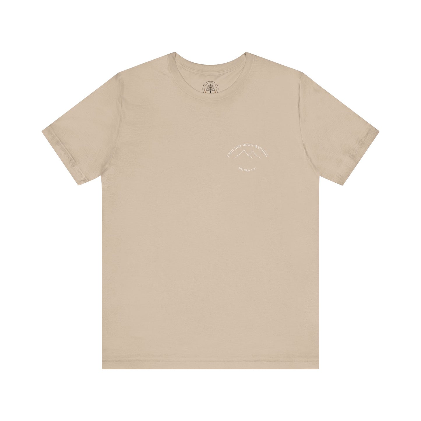 Faith that moves mountains T-shirt