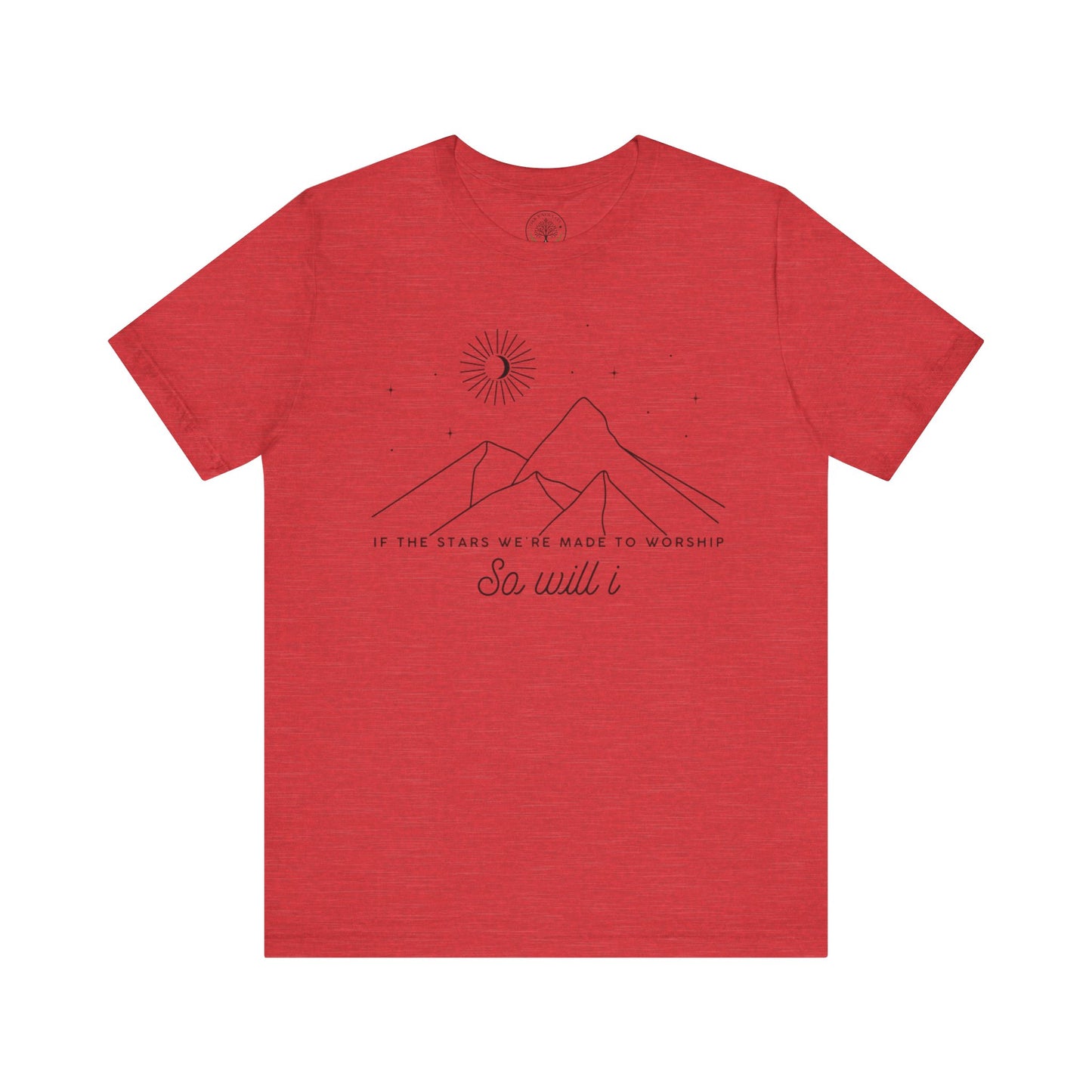 So Will I T-shirt