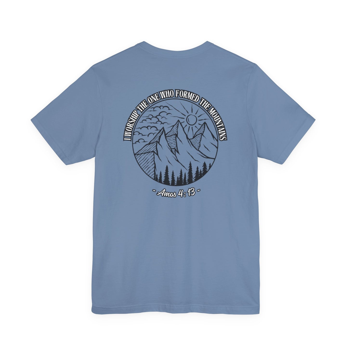 I Worship The One Who Formed The Mountains