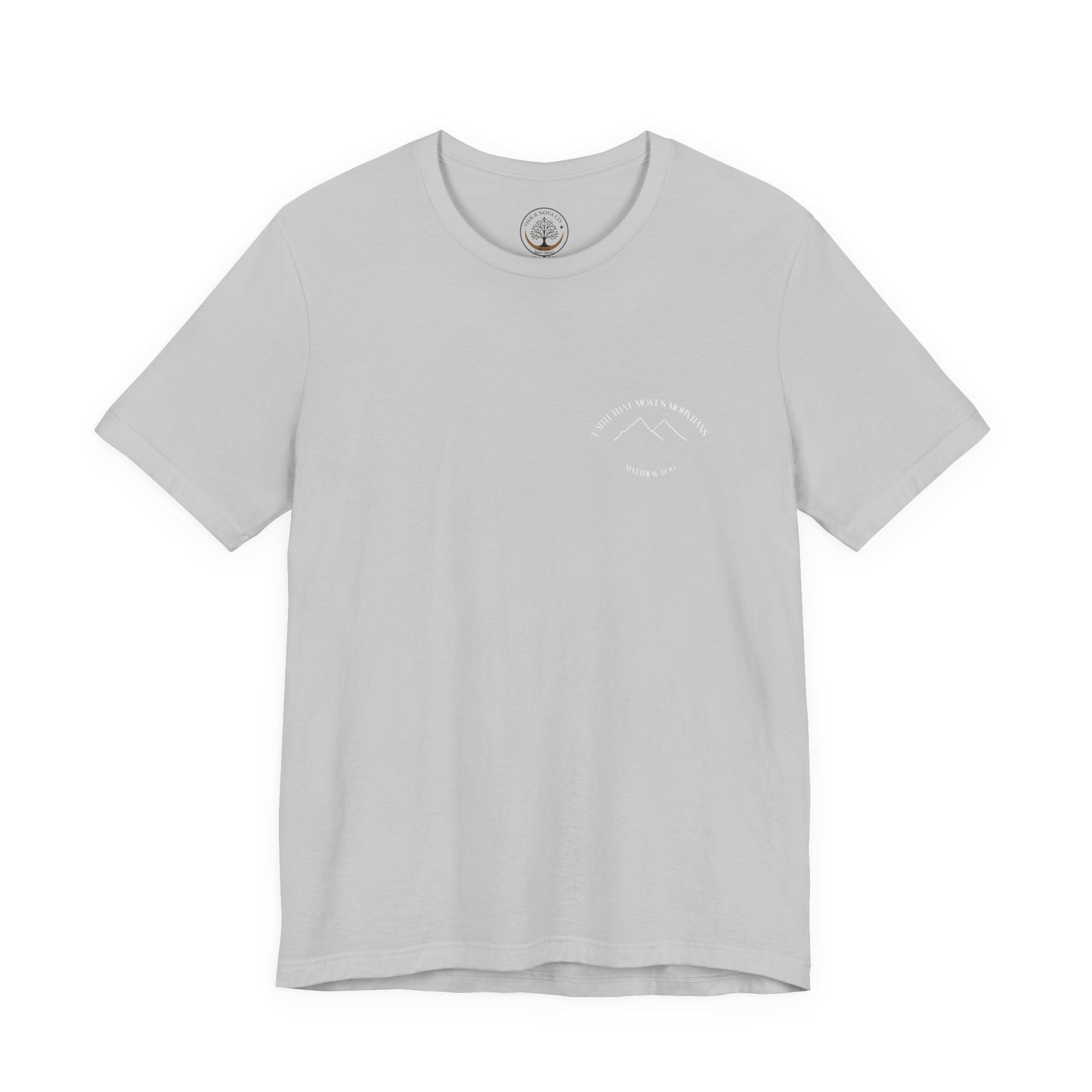 Faith that moves mountains T-shirt