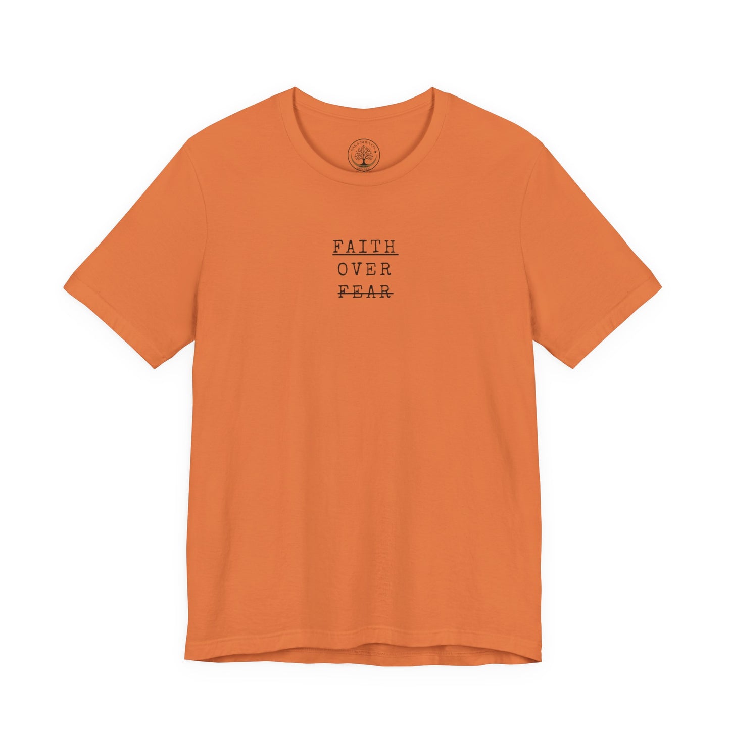Faith Over Fear T-shirt