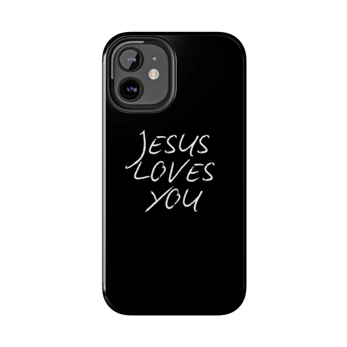 Jesus Loves You Phone Case