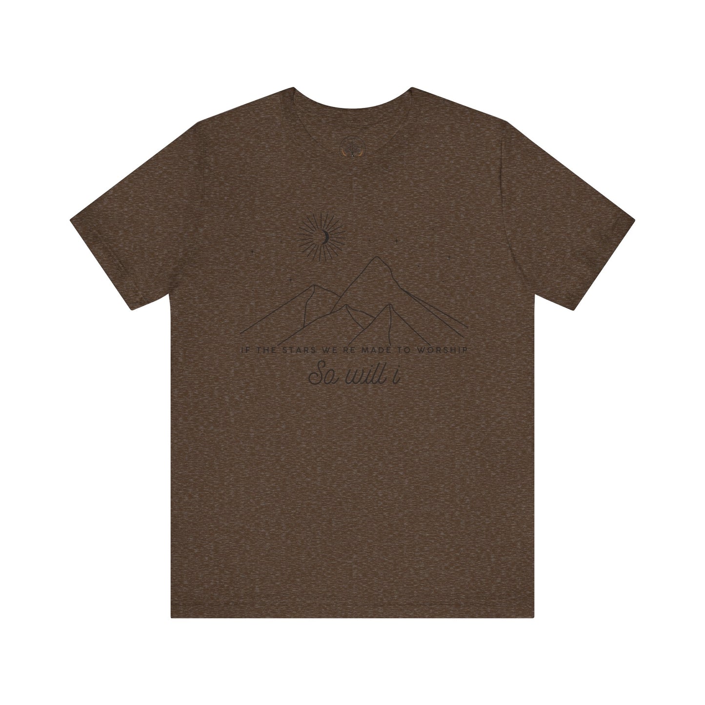 So Will I T-shirt