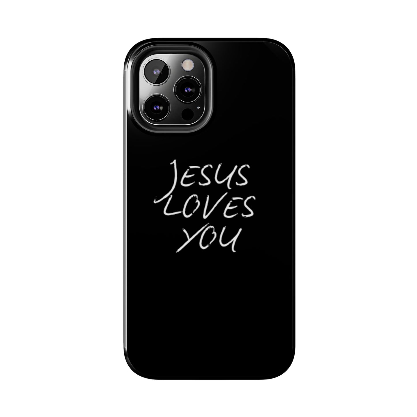 Jesus Loves You Phone Case