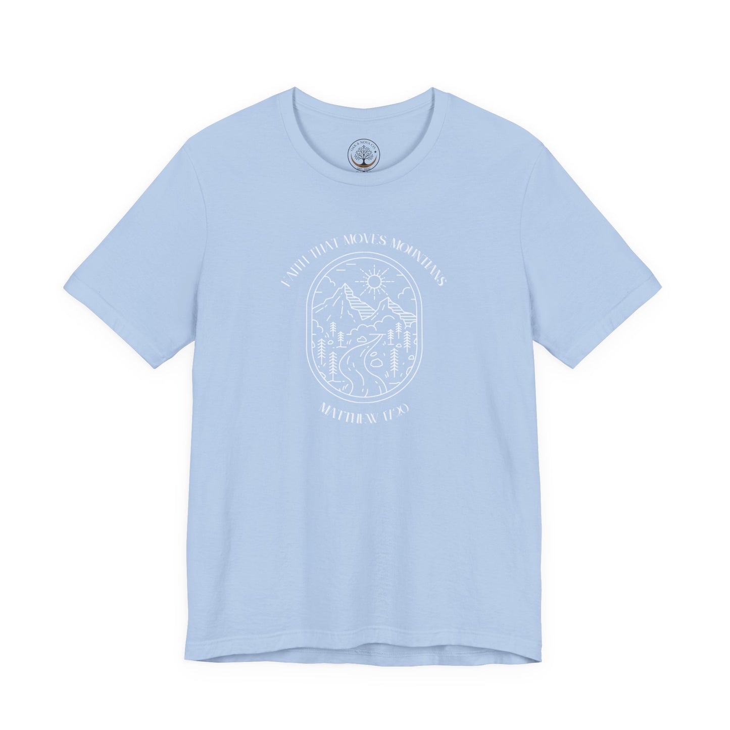 Faith that moves mountains T-shirt