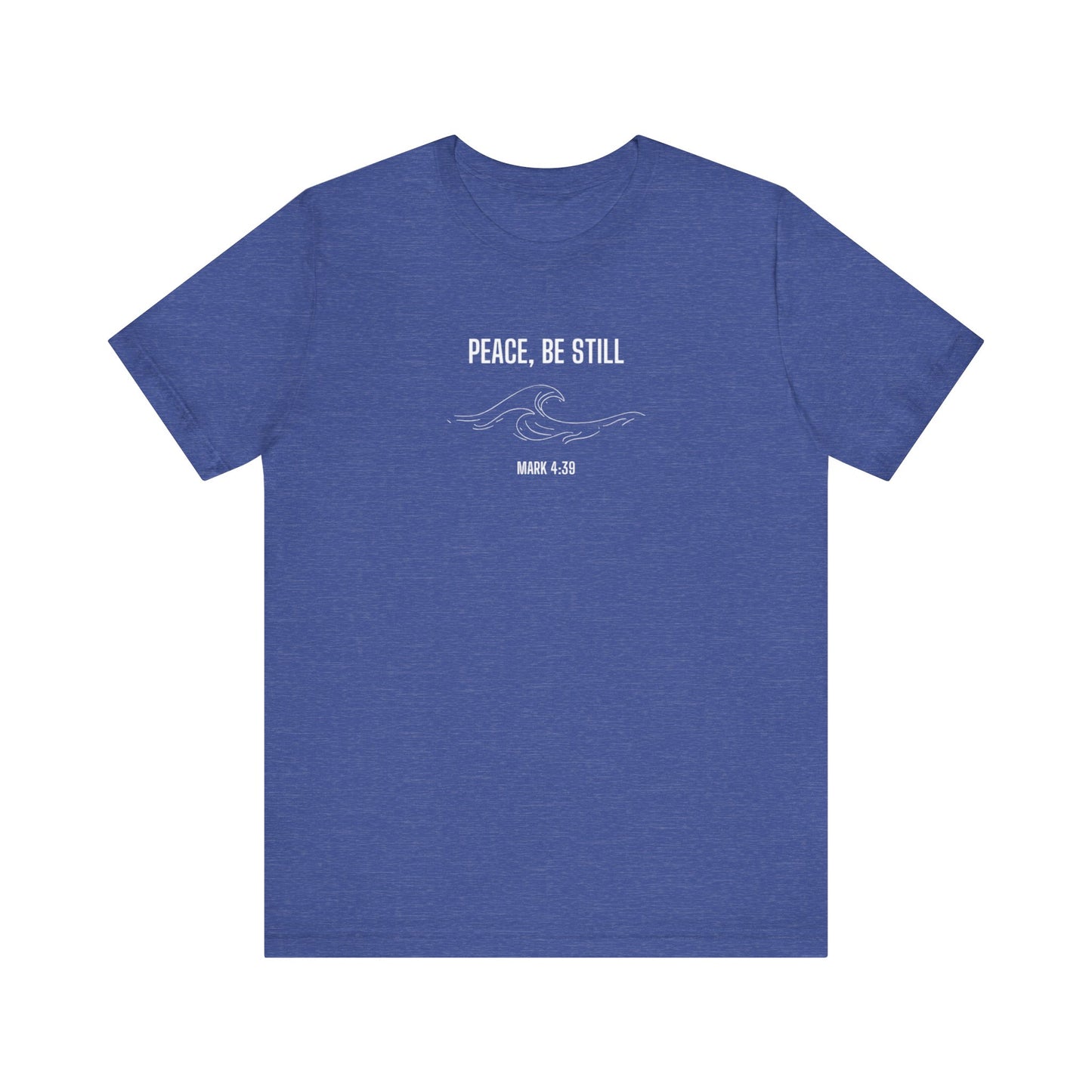 Peace Be Still T-shirt