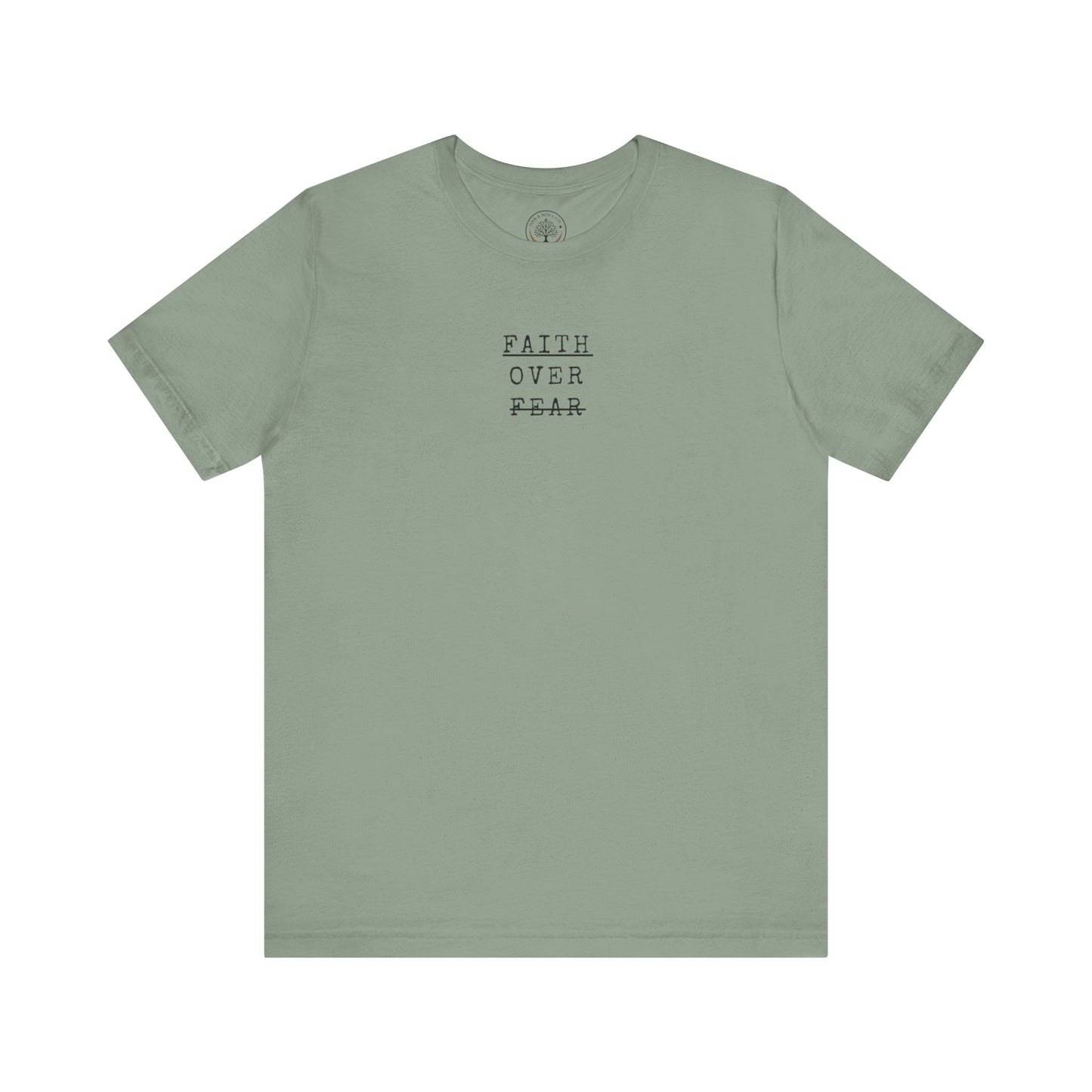 Faith Over Fear T-shirt