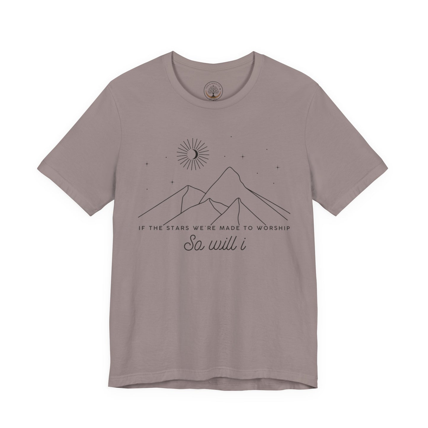 So Will I T-shirt
