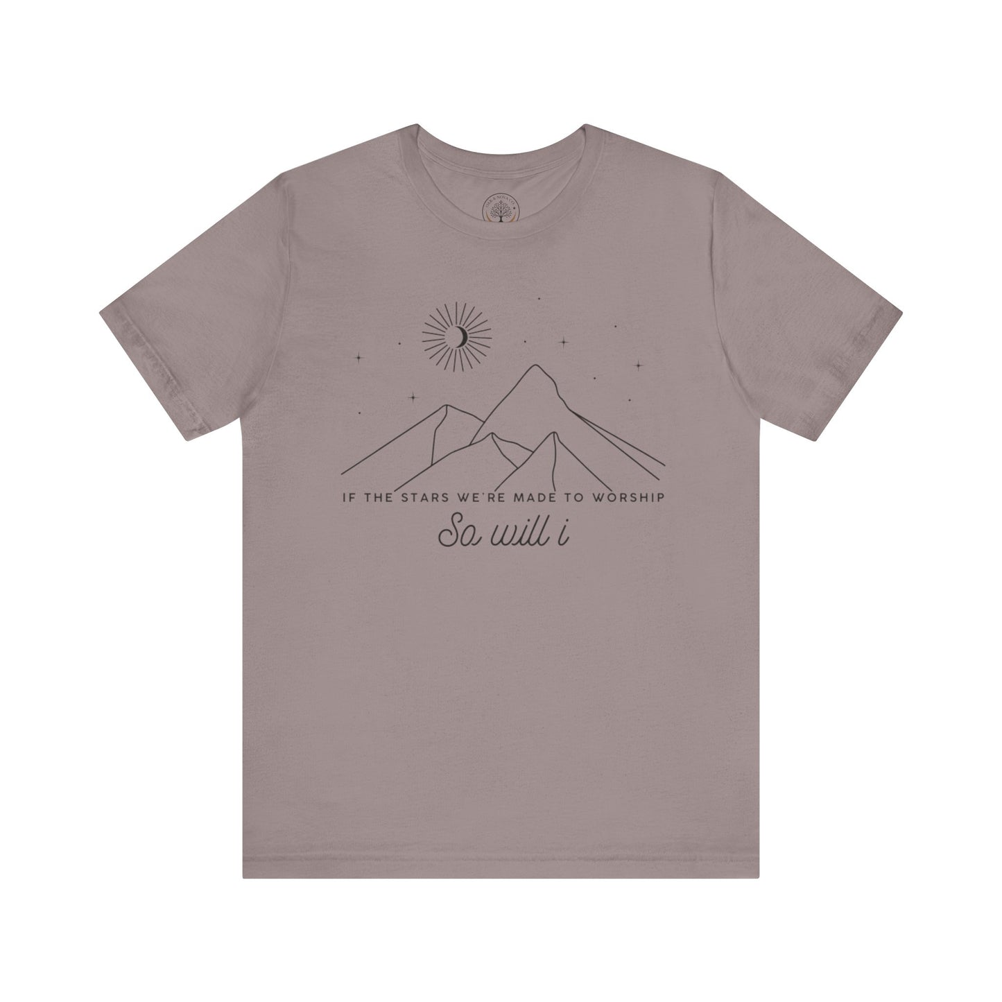 So Will I T-shirt