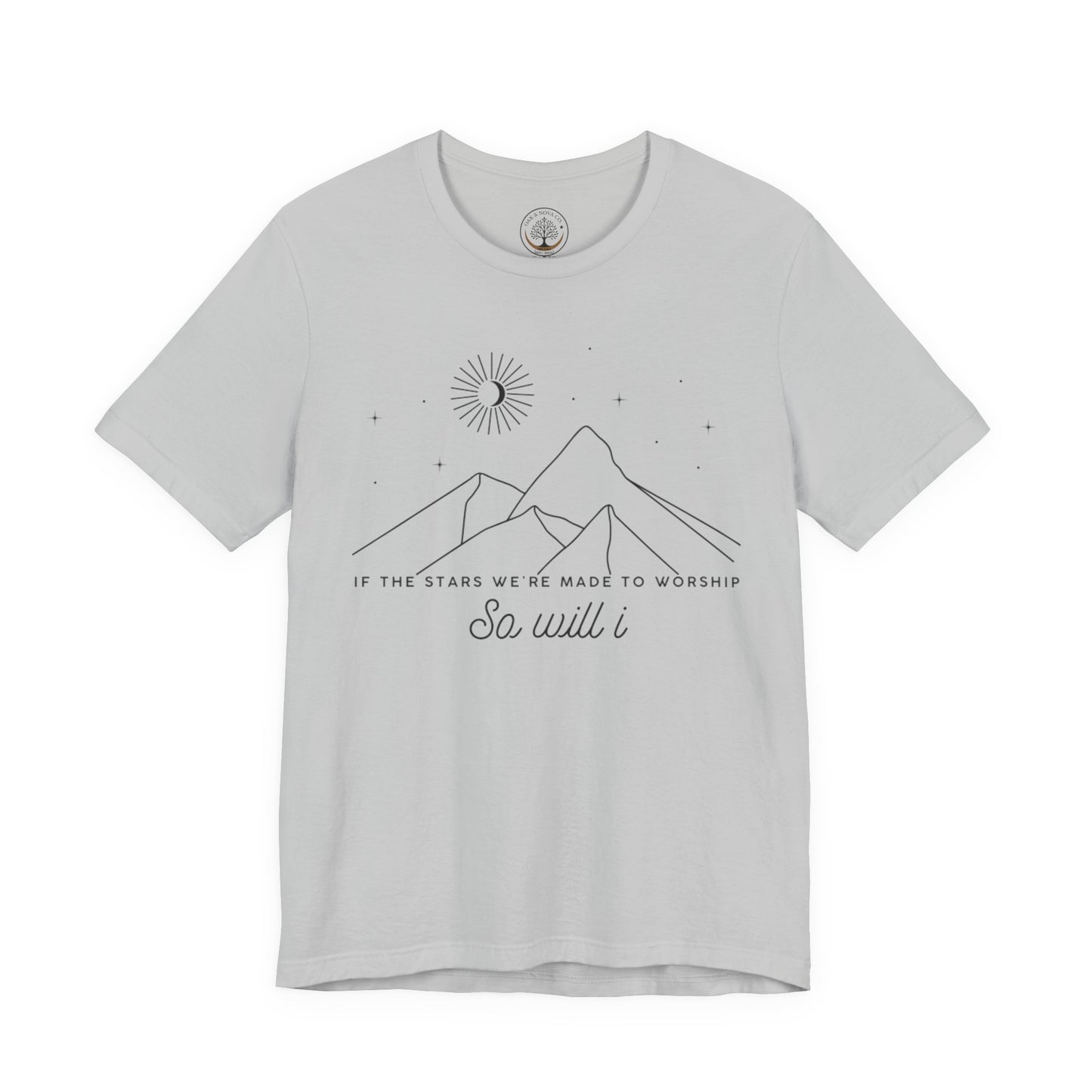 So Will I T-shirt