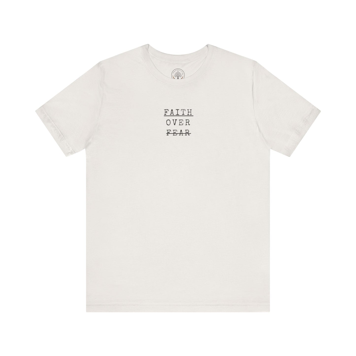 Faith Over Fear T-shirt