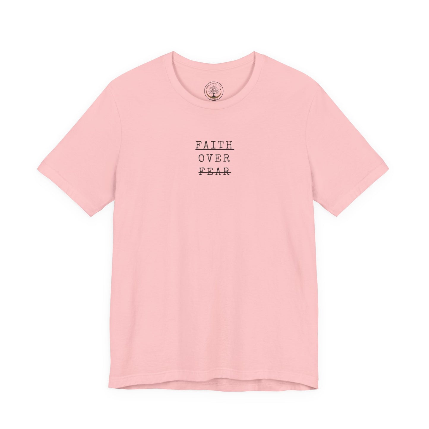 Faith Over Fear T-shirt