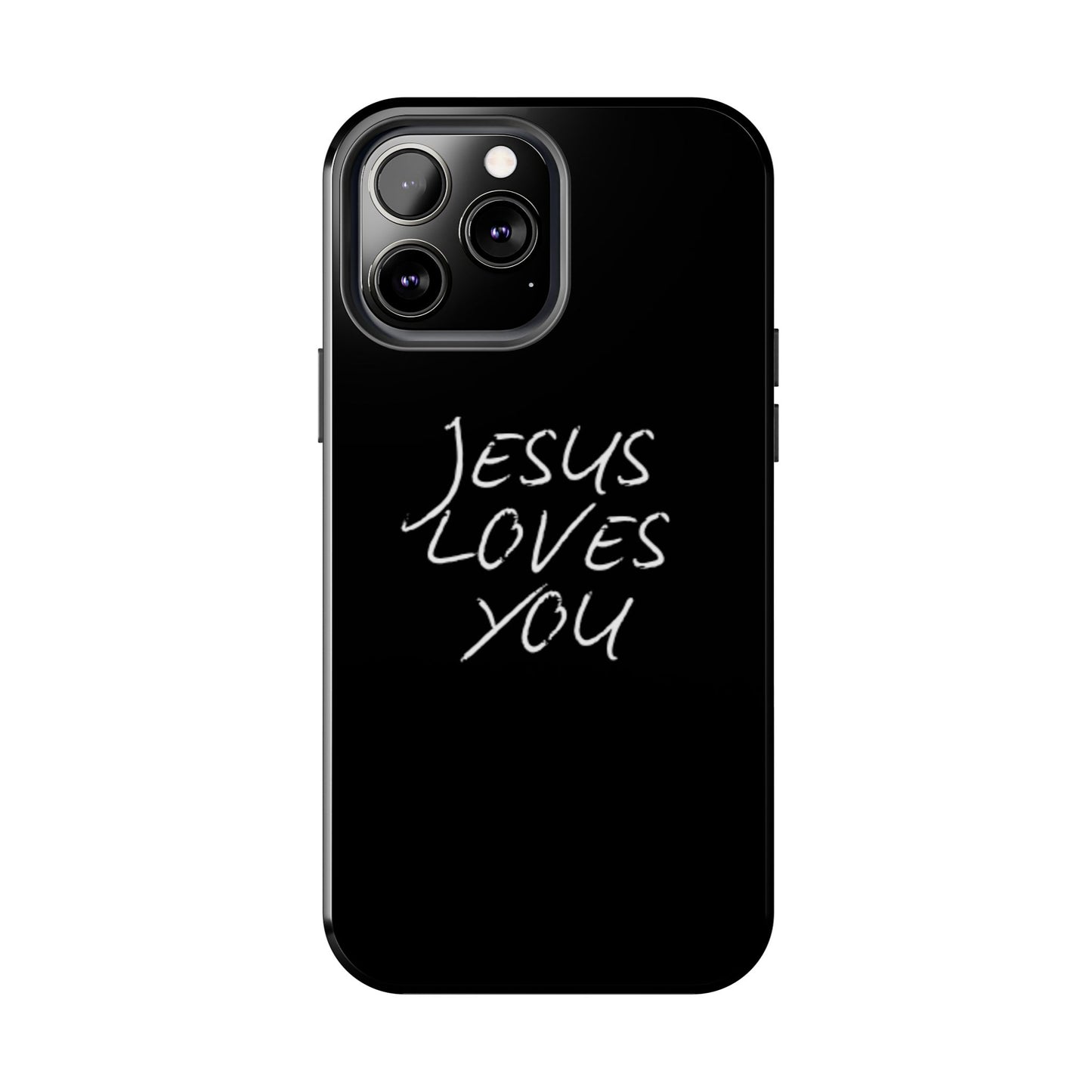 Jesus Loves You Phone Case