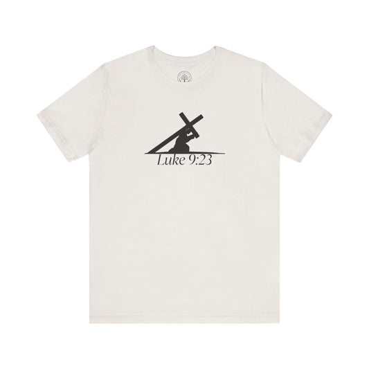 Luke 9:23 T-shirt