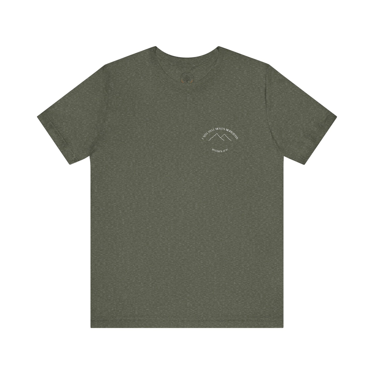 Faith that moves mountains T-shirt