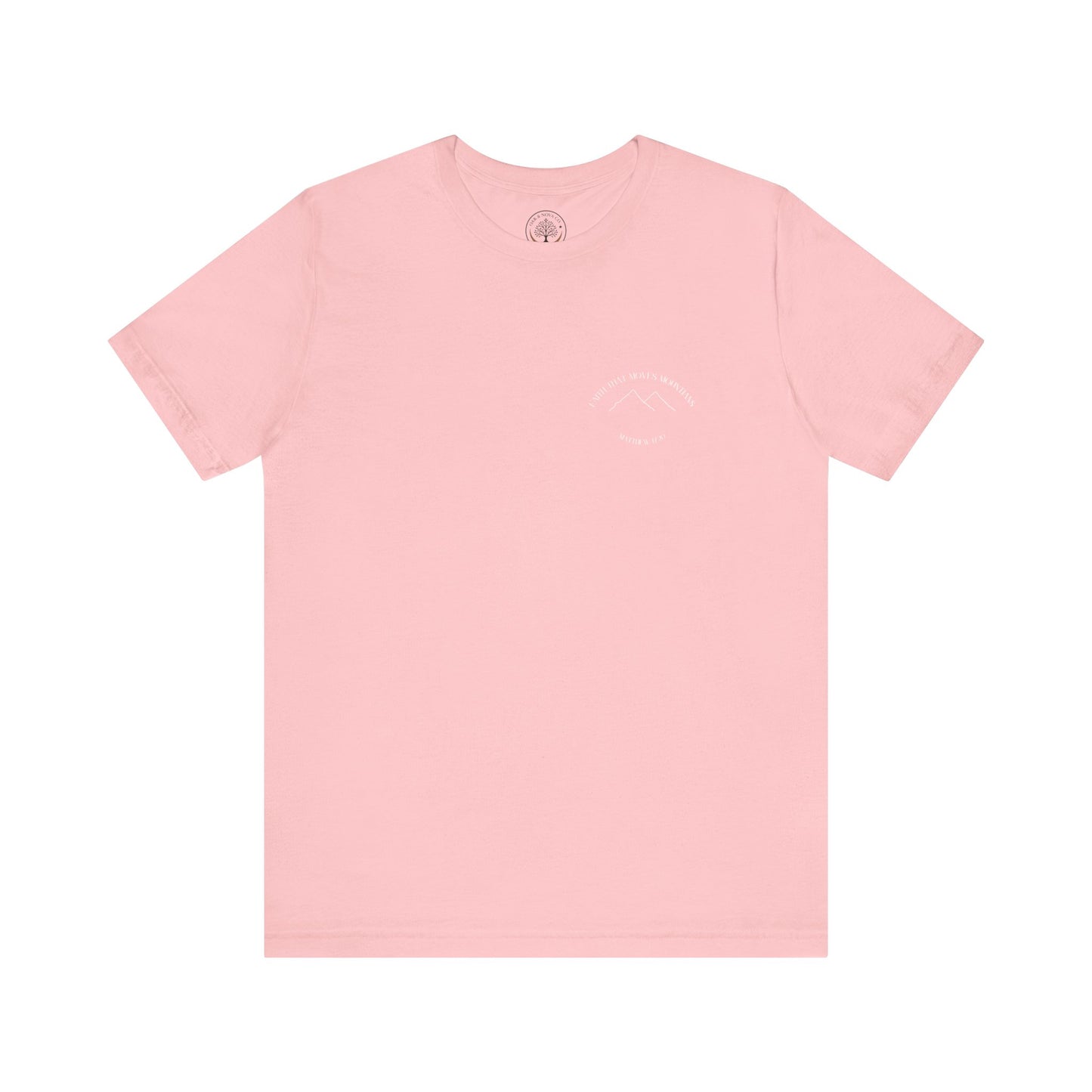 Faith that moves mountains T-shirt