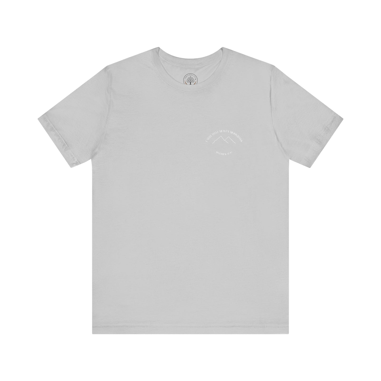 Faith that moves mountains T-shirt