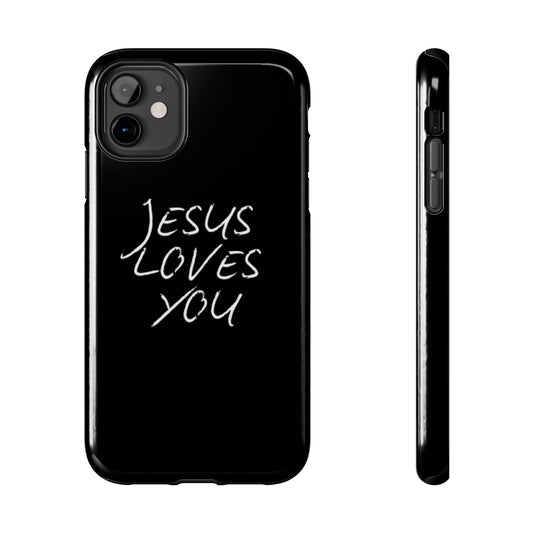 Jesus Loves You Phone Case