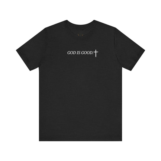 God is good T-shirt